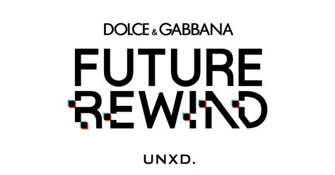 unxd dolce gabbana|The Future Rewind Competition Presented by Dolce&Gabbana .